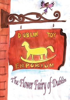 Paperback The Flower Fairy of Dublin Book