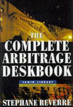Hardcover The Complete Arbitrage Deskbook Book