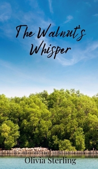 Hardcover The Walnut's Whisper Book