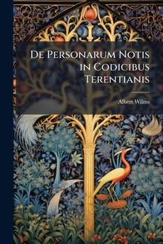 Paperback De Personarum Notis in Codicibus Terentianis [Latin] Book