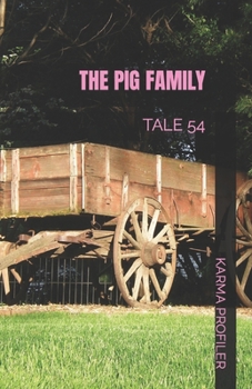 Paperback The Pig Family: Tale 54 Book