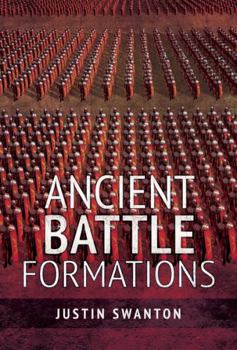 Paperback Ancient Battle Formations Book