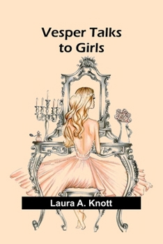 Paperback Vesper Talks to Girls Book