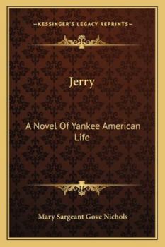 Jerry: A Novel Of Yankee American Life