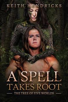 Paperback A Spell Takes Root: An Epic Fantasy Book