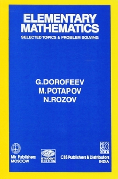 Paperback Elementary Mathematics Selected Topics and Problem Solving Book