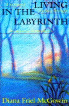 Hardcover Living in the Labyrinth Book