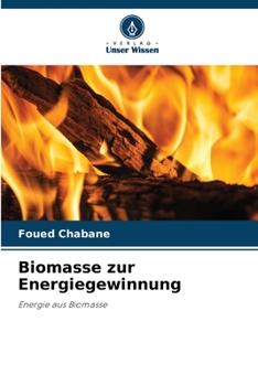 Biomasse zur Energiegewinnung: Energie aus Biomasse