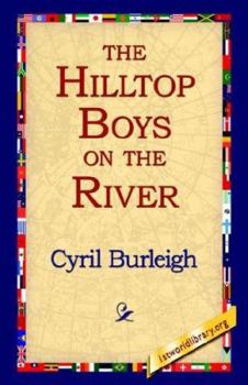 Paperback The Hilltop Boys on the River Book
