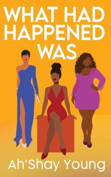Hardcover What Had Happened Was Book