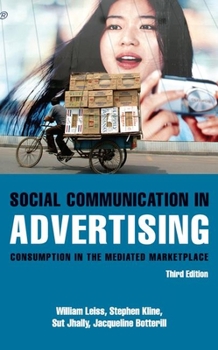 Paperback Social Communication in Advertising: Consumption in the Mediated Marketplace Book