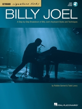 Paperback Billy Joel Keyboard Signature Licks: A Step-By-Step Breakdown of Billy Joel's Keyboard Styles and Techniques Book