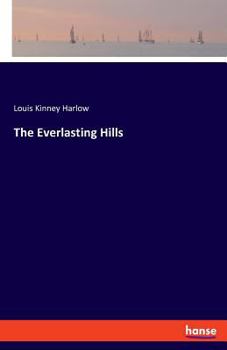 Paperback The Everlasting Hills Book