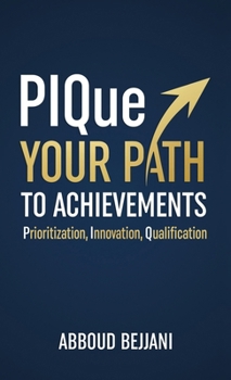 Hardcover PIQue Your Path to Achievements Book