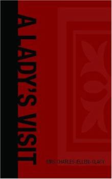 Paperback A Lady's Visit to the Gold Diggings of Australia in 1852-53 Book