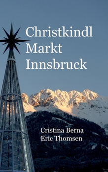 Paperback Christkindl Markt Innsbruck [German] Book