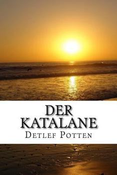 Paperback Der Katalane: Eine Familienerzählung [German] Book