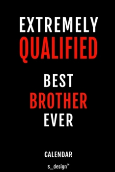 Calendar for Brothers / Brother: Everlasting Calendar / Diary / Journal (365 Days / 3 Days per Page) for notes, journal writing, event planner, quotes & personal memories