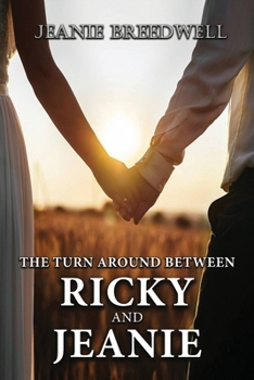 Paperback The Turn Around Between Ricky and Jeanie Book