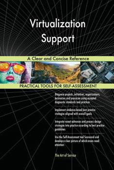 Paperback Virtualization Support A Clear and Concise Reference Book
