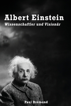 Paperback Albert Einstein: Wissenschaftler und Visionär [German] Book