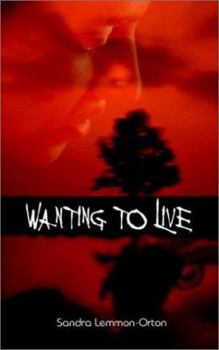 Paperback Wanting to Live Book