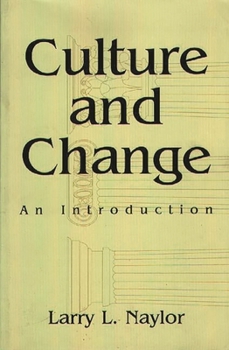 Paperback Culture and Change: An Introduction Book