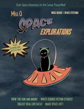 Paperback Miss Q Space Explorations Grade 1 NGSS Book