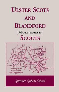 Paperback Ulster Scots and Blandford [Massachusetts] Scouts Book