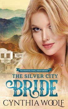 Paperback The Silver City Bride: an historical western romance Book