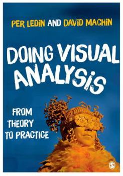 Hardcover Doing Visual Analysis: From Theory to Practice Book