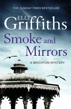 Paperback Smoke and Mirrors: The Brighton Mysteries 2 (Stephens and Mephisto) Book