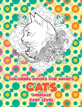 Paperback Coloring Books for Adults Easy Level - Animals - Cats Book