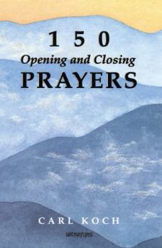 Paperback 150 Opening and Closing Prayers Book