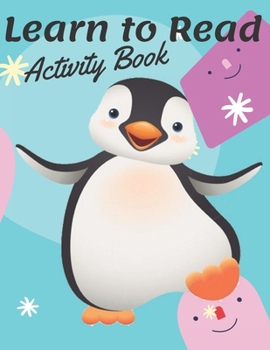 Paperback Learn to Read Activity Book: Fun Lessons to Teach Your Child to Read /Learning Sight Words/Learning Drawing/Fill free time with fun Book