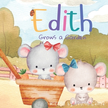 Paperback Edith Grows a Garden Book