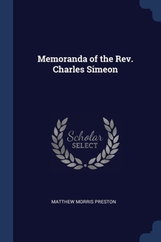 Paperback Memoranda of the Rev. Charles Simeon Book