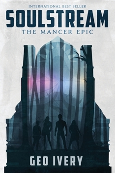 Paperback Soulstream: The Mancer Epic Book