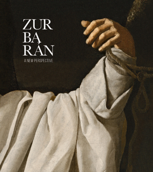 Hardcover Zurbarán: A New Perspective Book