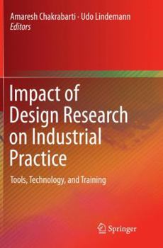 Paperback Impact of Design Research on Industrial Practice: Tools, Technology, and Training Book