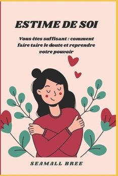 Paperback Estime de Soi [French] Book