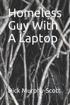 Paperback Homeless Guy with a Laptop Book