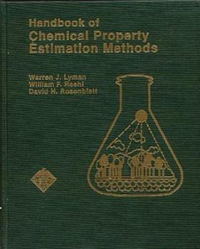 Hardcover Handbook of Chemical Property Estimation Methods: Environmental Behavior of Organic Compounds Book