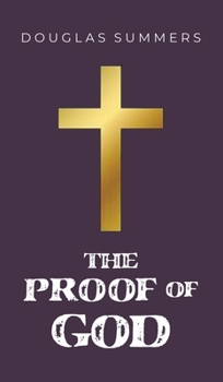 Hardcover The Proof of God Book