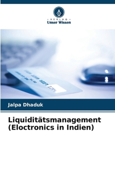 Paperback Liquiditätsmanagement (Eloctronics in Indien) [German] Book