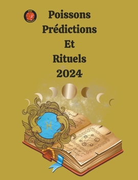 Paperback Poissons Prédictions Et Rituels 2024 [French] Book