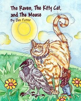 Paperback The Raven, The Kitty Cat, and The Mouse Book