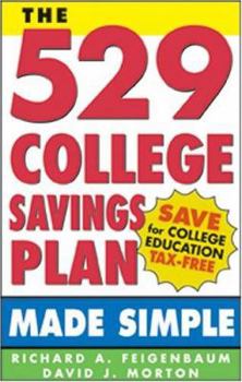 Paperback The 529 College Savings Plan Made Simple Book