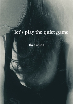 let's play the quiet game