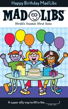 Paperback Happy Birthday Mad Libs: World's Greatest Word Game Book
